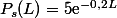 P_s(L)=5\text{e}^{-0,2L}